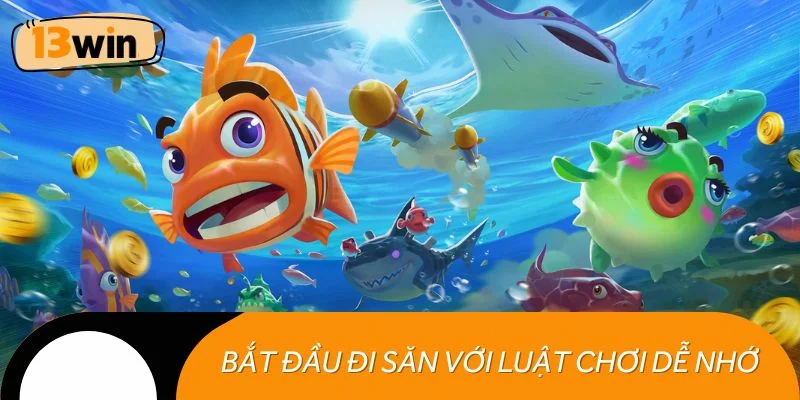 Bắt đầu đi săn vàng với luật chơi cơ bản dễ nhớ